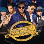 Money Hai Toh Honey Hai - Harshdeep Kaur Song Download